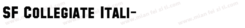 SF Collegiate Itali字体转换